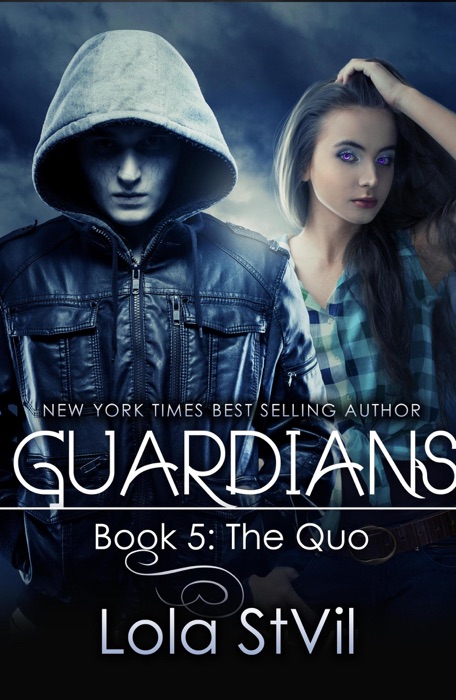 Guardians: The Quo (The Guardians Series, Book 5, Part 1)