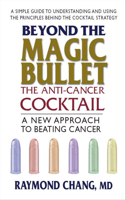 Beyond the Magic Bullet