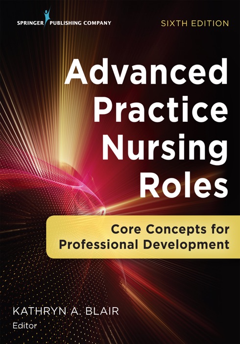 Advanced Practice Nursing Roles