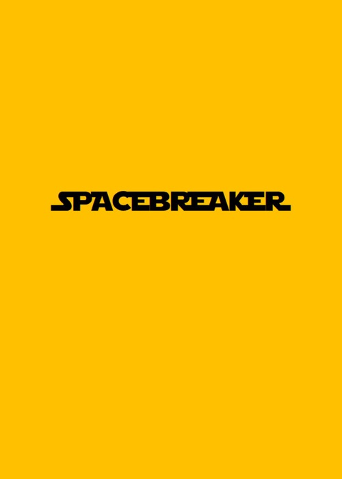 Spacebreaker