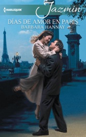 Días de amor en París - Barbara Hannay by  Barbara Hannay PDF Download