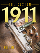 The Custom 1911 - Bill Loëb