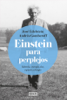 Einstein para perplejos - Andrés Gomberoff & JOSÉ EDELSTEIN