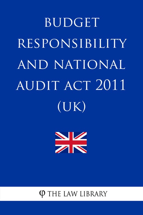 Budget Responsibility and National Audit Act 2011 (UK)