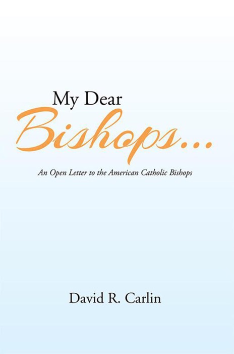 My Dear Bishops . . .