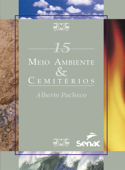 Meio ambiente & cemitérios - Alberto Pacheco