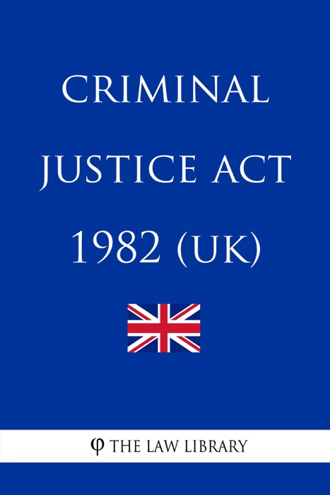 Criminal Justice Act 1982 (UK)