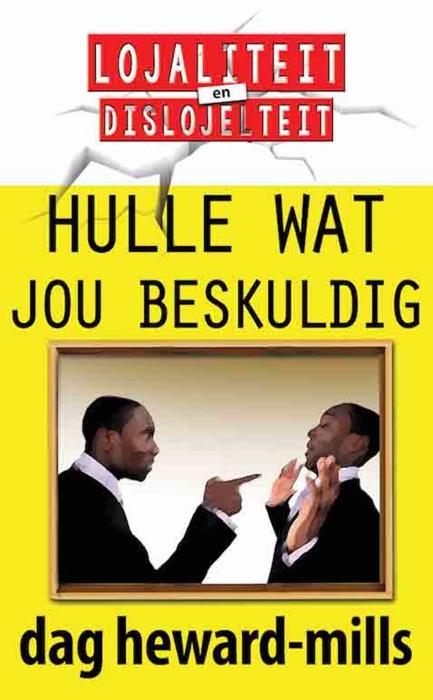 Hulle wat jou beskuldig