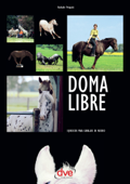 Doma libre. Ejercicios para caballos de recreo - Nathalie Penquitt