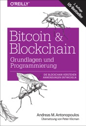 Bitcoin & Blockchain - Grundlagen und Programmierung