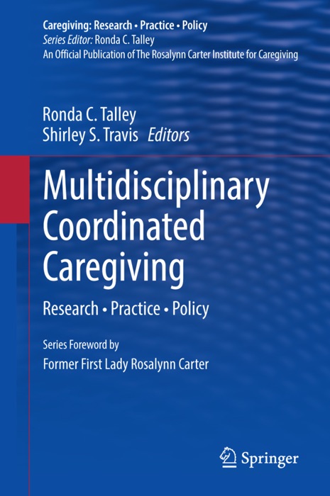 Multidisciplinary Coordinated Caregiving