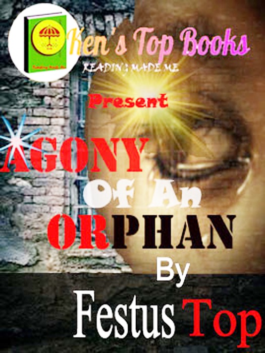 Agony of an Orphan