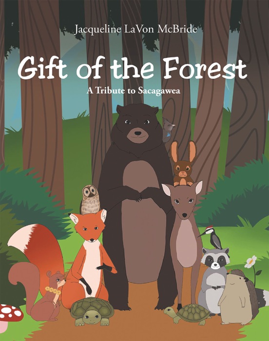 Gift of the Forest