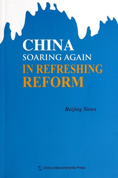 China Soaring Again in Refreshing Reform