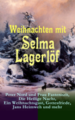 Weihnachten mit Selma Lagerlöf - Selma Lagerlöf