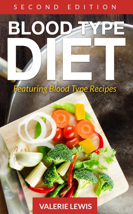 Blood Type Diet [Second Edition]