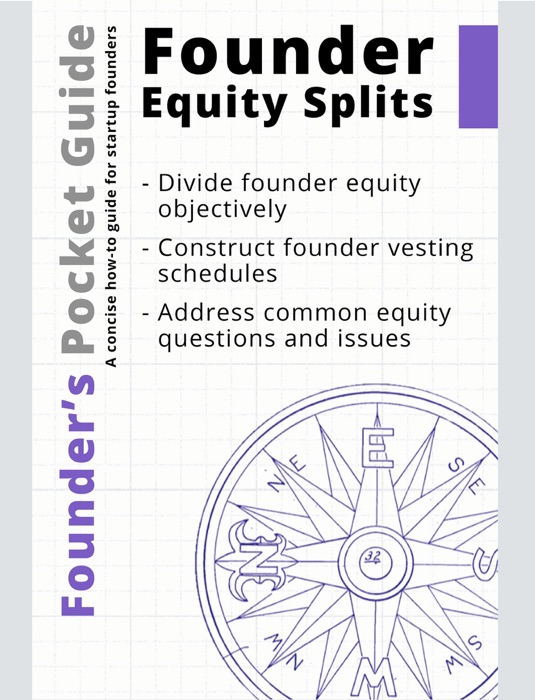 Founder's Pocket Guide: Founder Equity Splits