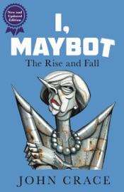 Book's Cover of I, Maybot