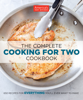The Complete Cooking for Two Cookbook - America's Test Kitchen