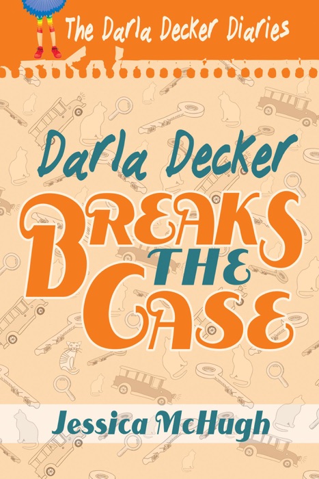 Darla Decker Breaks the Case