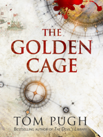 Tom Pugh - The Golden Cage artwork