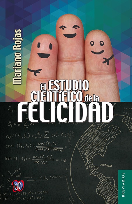 El estudio científico de la felicidad