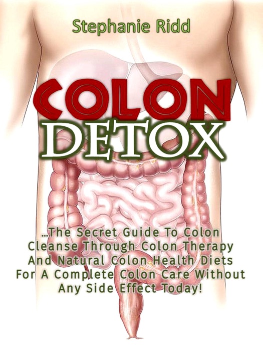 download-colon-detox-the-secret-guide-to-colon-cleanse-through