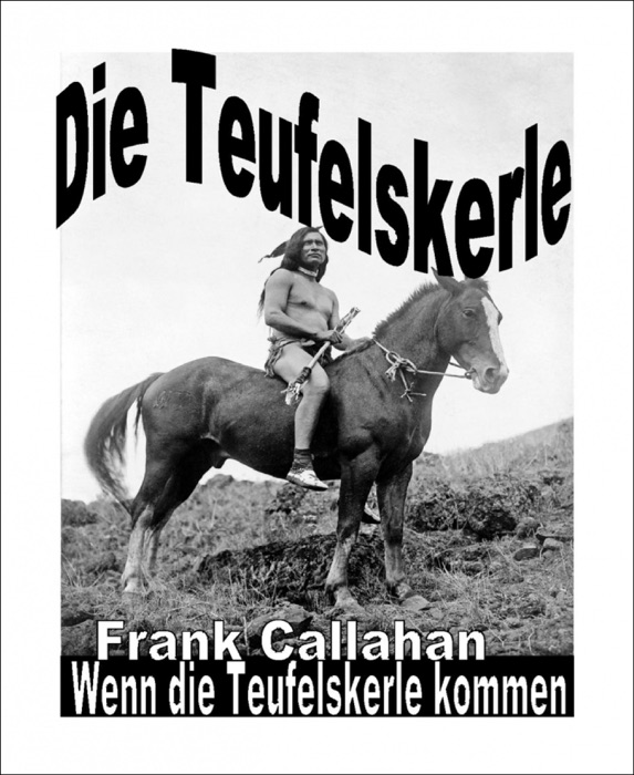 Die Teufelskerle 5 - Wenn die Teufelskerle kommen