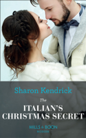Sharon Kendrick - The Italian's Christmas Secret artwork