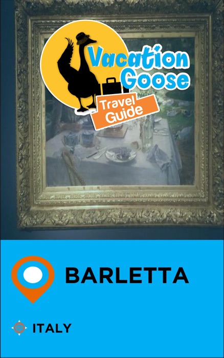 Vacation Goose Travel Guide Barletta Italy