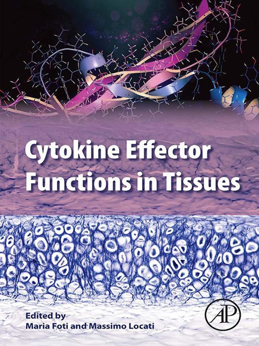 Cytokine Effector Functions in Tissues