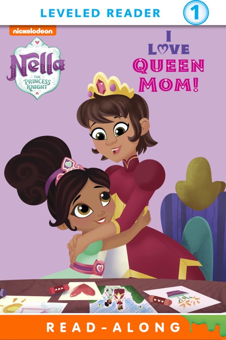 I Love Queen Mom! (Nella the Princess Knight) (Enhanced Edition)