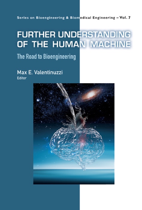 Further Understanding of the Human Machine