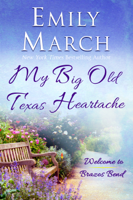 Emily March - My Big Old Texas Heartache artwork