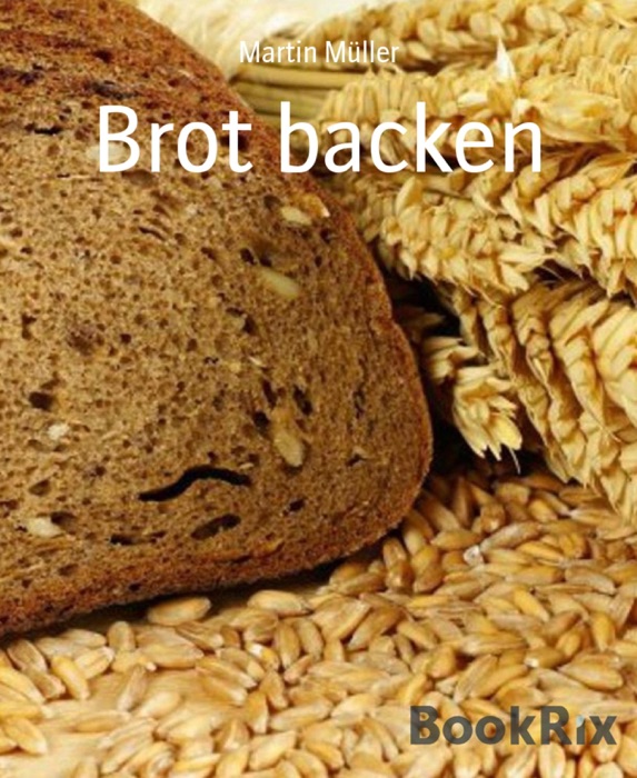 Brot backen