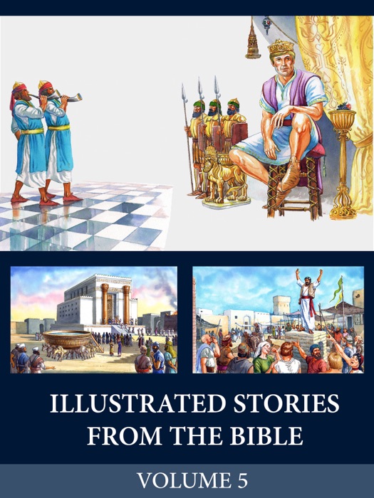 Illustrated Stories from the Bible - Volume 5