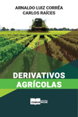 Derivativos Agrícolas - Arnaldo Luiz Corrêa