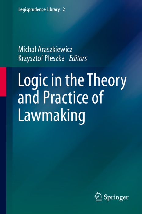 Logic in the Theory and Practice of Lawmaking