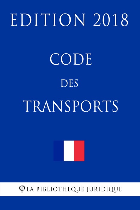 Code des transports - Edition 2018