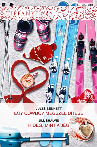 Egy cowboy megszelídítése, Hideg, mint a jég