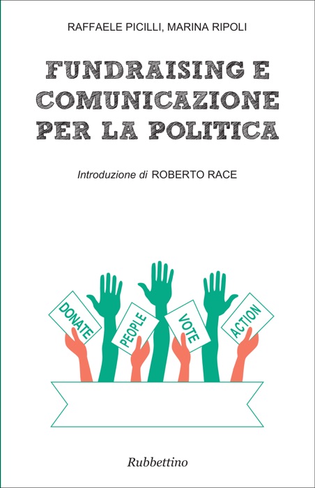 Fundraising e comunicazione per la politica