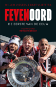 Feyenoord - Willem Vissers & Bart Vlietstra