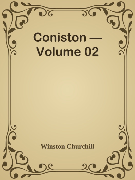 Coniston — Volume 02