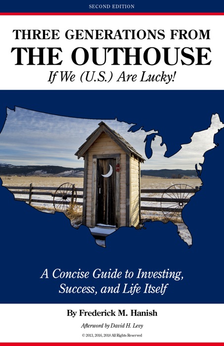 Three Generations from the Outhouse… If We (U.S.) Are Lucky!