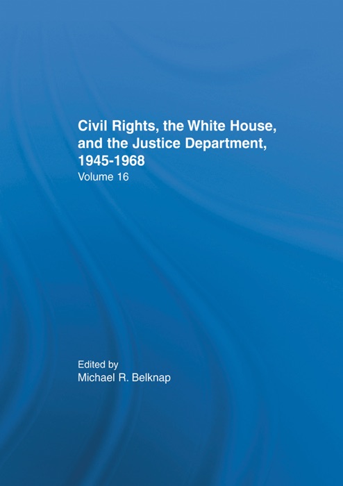 Justice Department Civil Rights Policies Prior to 1960