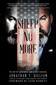 Sheep No More: The Art of Awareness and Attack Survival - Jonathan T. Gilliam & Sean Hannity
