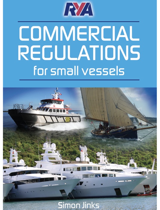 RYA Commercial Regulations for Small Vessels (E-G105)
