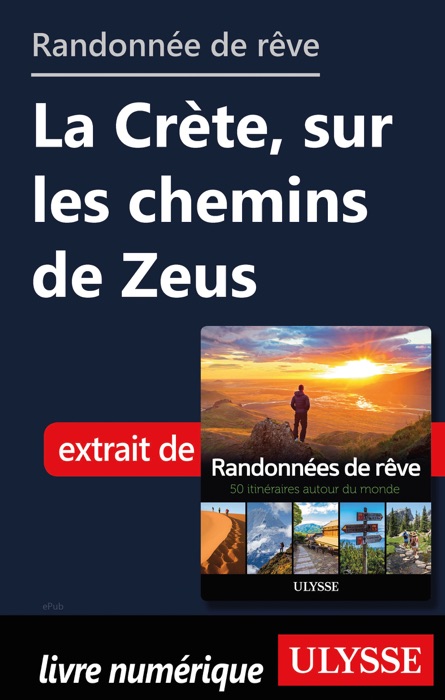 Randonnée de rêve - La Crète, sur les chemins de Zeus