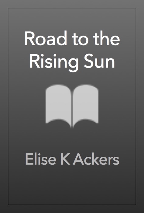 Road to the Rising Sun