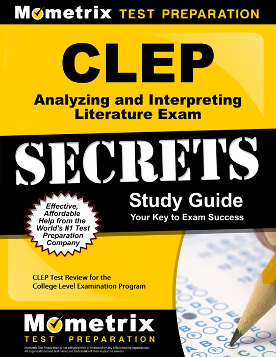 CLEP Analyzing and Interpreting Literature Exam Secrets Study Guide: